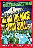 Monstrous Stories #4: The Day the Mice Stood Still