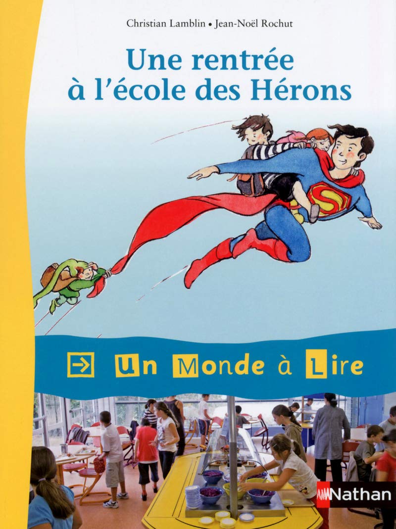 Un Monde A Lire Kimamila Ce1 Serie Rouge Album 1 Une Rentree A L Ecole Des Herons Lamblin Christian Rochut Jean Noel Amazon Com Books