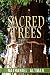 Sacred Trees by Nathaniel Altman