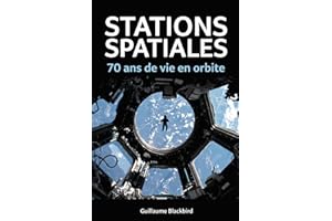 Stations spatiales: 70 ans de vie en orbite