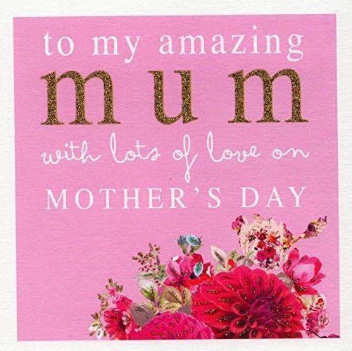 Stephanie Rose Amazing Mum Happy Mother's Day Greeting Card Art Range Cards