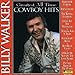 Billy Walker - Greatest All Time Cowboy Hits