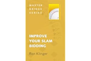 Improve Your Slam Bidding (Master Bridge Series)