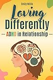 Loving Differently – ADHD in Relationships: 17