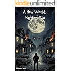 A New World: Night of Ruin: Beasts and Believers