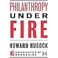 Philanthropy Under Fire (Encounter Broadsides)