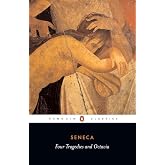 Four Tragedies and Octavia (Penguin Classics)
