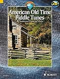 American Old Time Fiddle Tunes: 98 Traditional Pieces for Violin With a CD of Performances (Schott World Music Series)