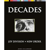 Joy Division + New Order: Decades