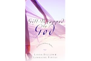 Gift-Wrapped by God: Secret Answers to the Question "Why Wait?"