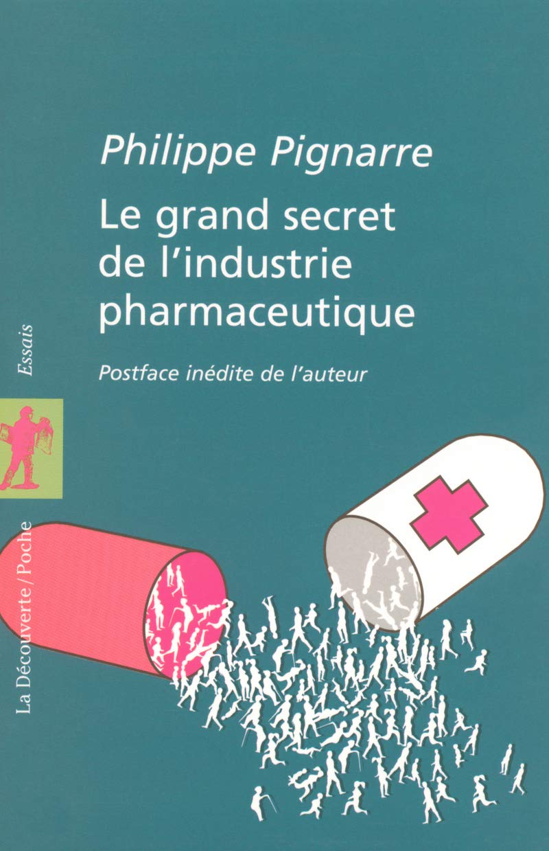 Amazonfr Le Grand Secret De Lindustrie Pharmaceutique -