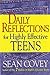Daily Reflections For Highly Effective Teens