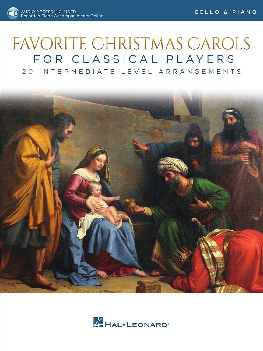 Favorite Christmas Carols for Classical Players. Cello And Accomp.. Includes Audio Online: 20 Intermediate Level Arrangements