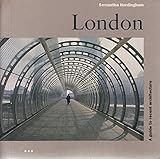 London: A Guide to Recent Architecture by