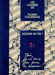 Mourir en vie !