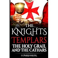 The Knights Templar: Their History and Myths Revealed: Butler