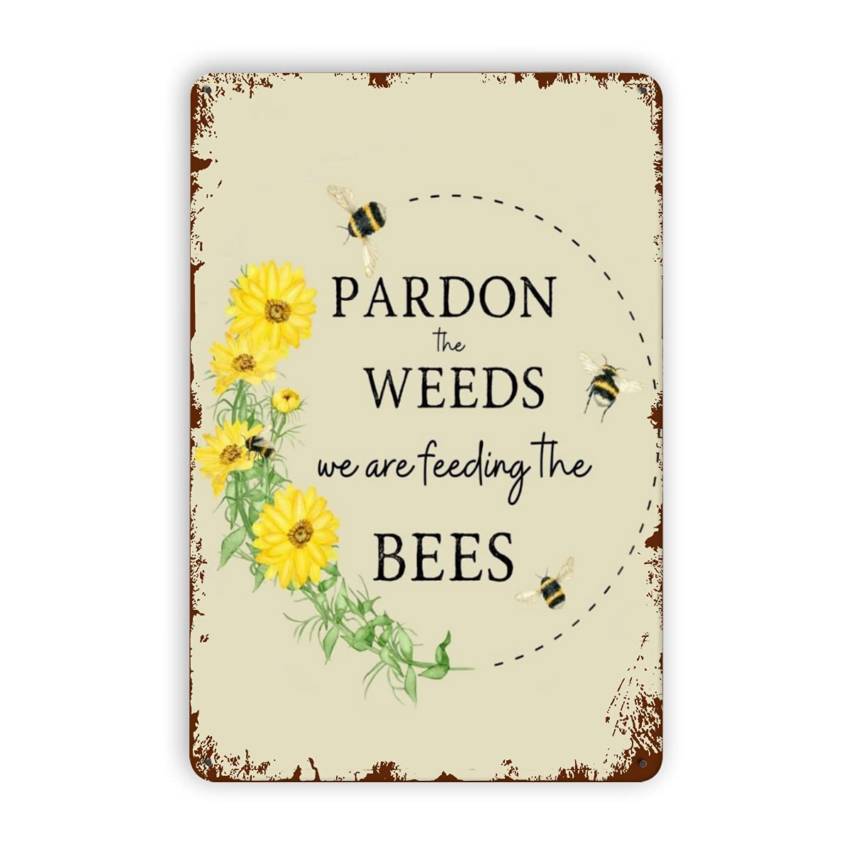 Buywell Pardon The Weeds We Are Feeding The Bees Wildflowers Sign Save The Bees Vintage Home Decor Poster Decor Poster Wall Art Tin Sign Decor Metal Sign Poster 8X12 Inches