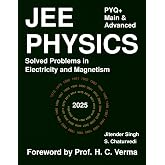 JEE Physics: Solved Problems in Electricity and Magnetism