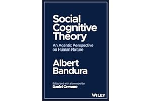 Social Cognitive Theory: An Agentic Perspective on Human Nature