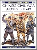 Chinese Civil War Armies 1911&ndash;49 (Men-at-Arms)