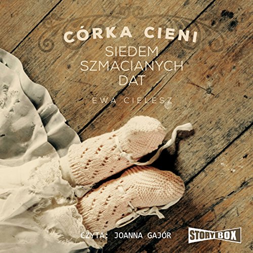 Siedem szmacianych dat (Córka cieni)
