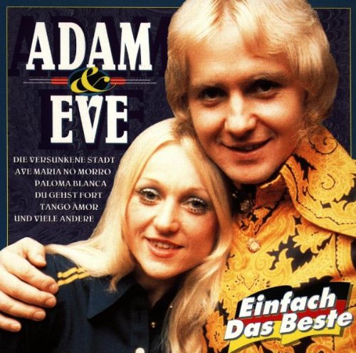 Adam & Eve - Hey, Hey in Tampico (1970) Lyrics - Zortam Music