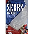 The Serbs: History, Myth and the Destruction of Yugoslavia