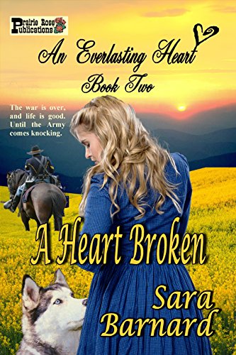 A Heart Broken (An Everlasting Heart Book 2)