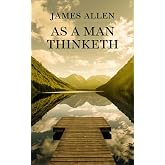 As a Man Thinketh