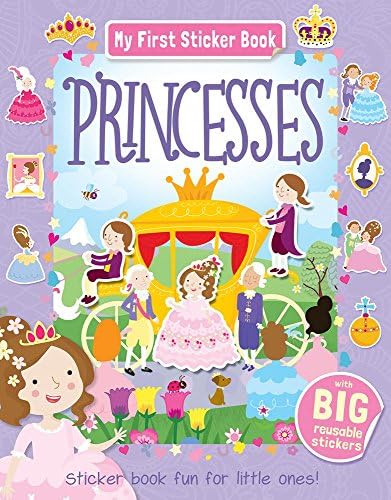 My First Sticker Book Princesses: Sticker book fun for little ones!