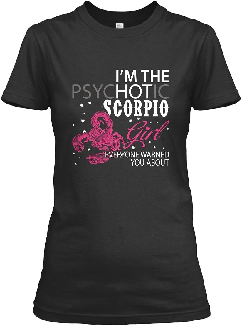 Scorpio Tshirt I'm The Hot Scorpio Girl Scorpio Tshirt for Women