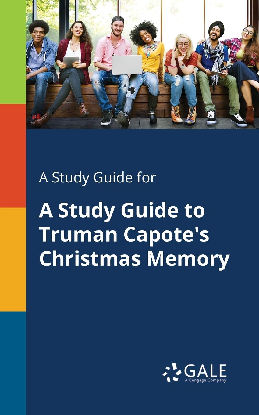 Amazon Com A Study Guide For A Study Guide To Truman Capote S Christmas Memory 9781375400619 Gale Cengage Learning Books