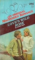 Love's Wild Rose 0897722213 Book Cover