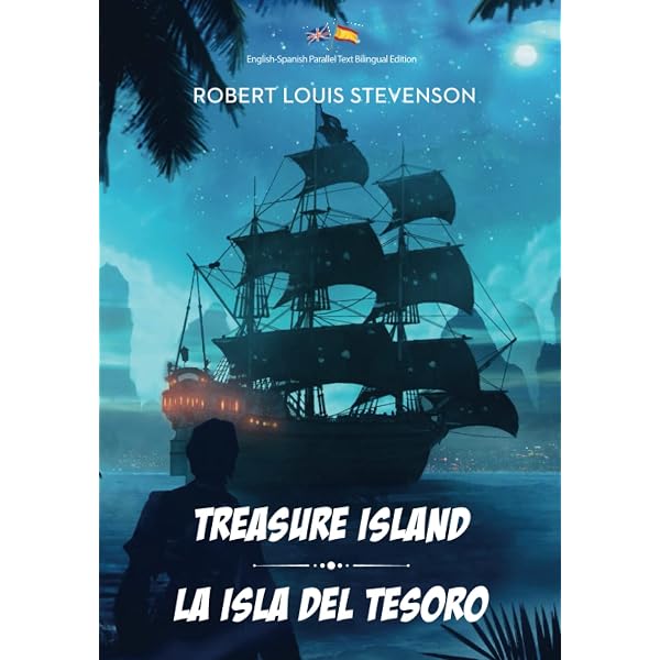 Treasure Island / La Isla del Tesoro: English-Spanish Parallel