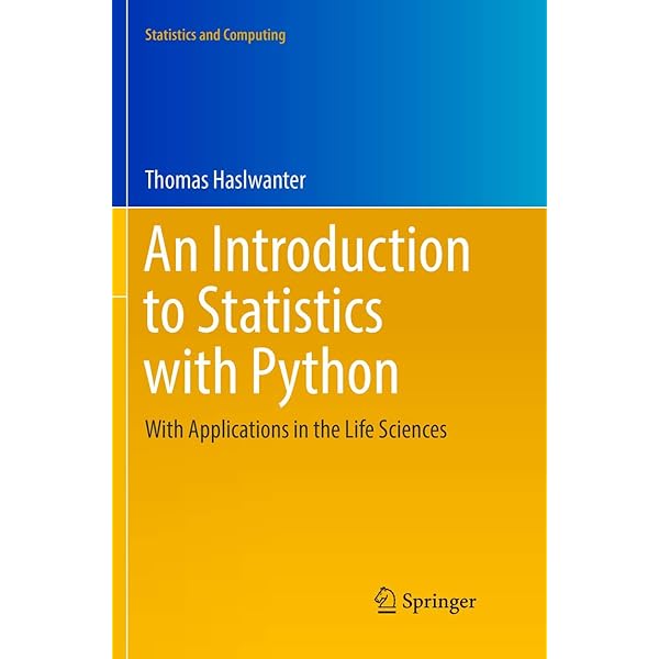 An Introduction to Statistics with Python: With Applications