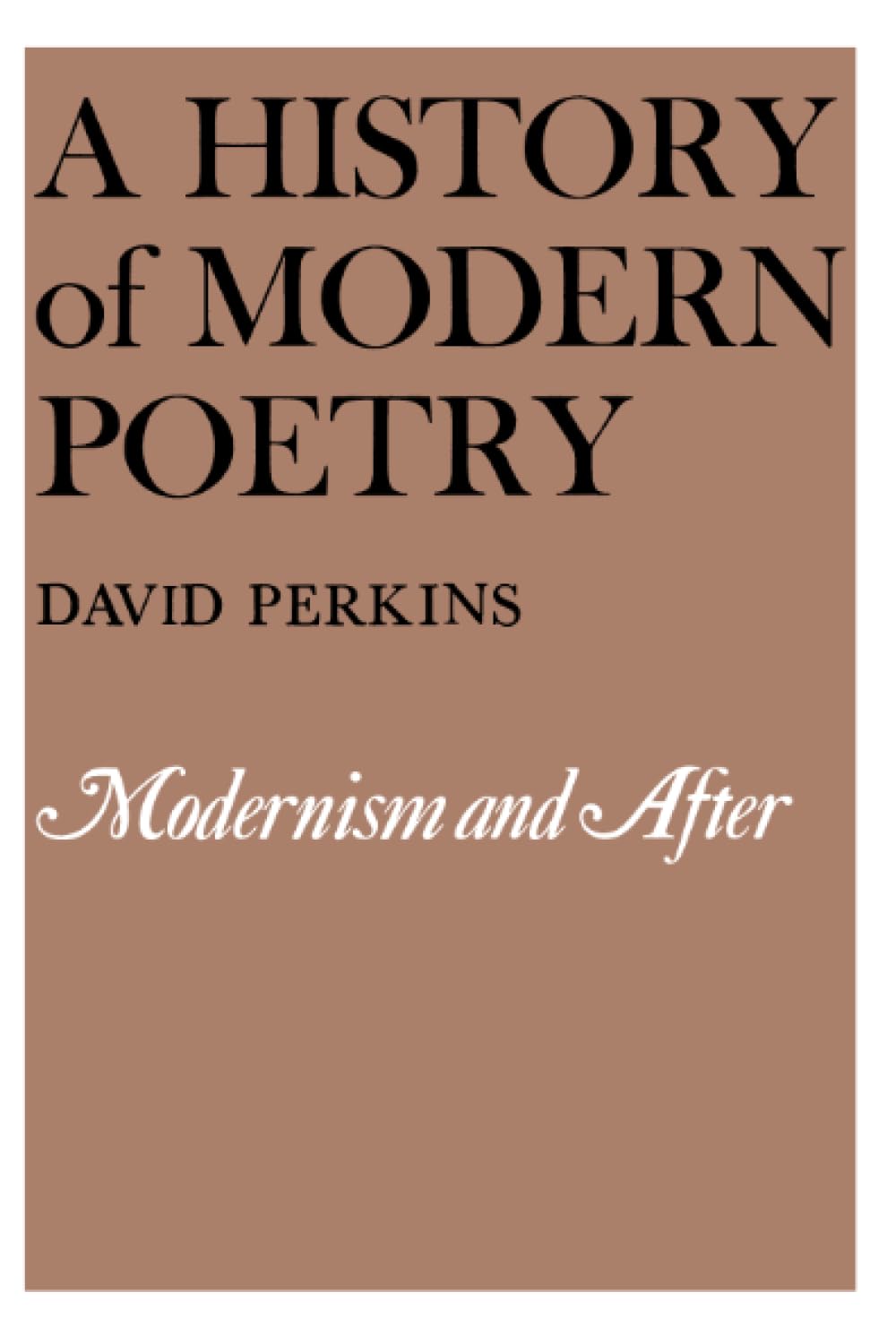 History Of Mod.Poetry:Modernism+After