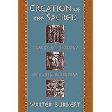 Creation of the Sacred: Tracks of Biology in Early Religions