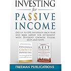 Investing for Passive Income: Get Up to 10% Dividends Each Year and Make Money for Retirement with Dividend Growth Stocks, MLPs and REITs