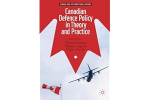 Canadian Defence Policy in Theory and Practice