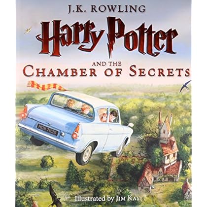 Harry Potter and the Chamber of Secrets: The Illustrated Edition (Harry Potter, Book 2) Harry Potter and the Chamber of Secrets: The Illustrated Edition (Harry Potter, Book 2)