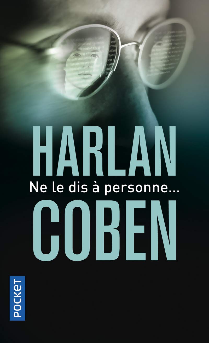 Ne Le Dis A Personne Thriller French Edition Coben Harlan 9782266207706 Amazon Com Books