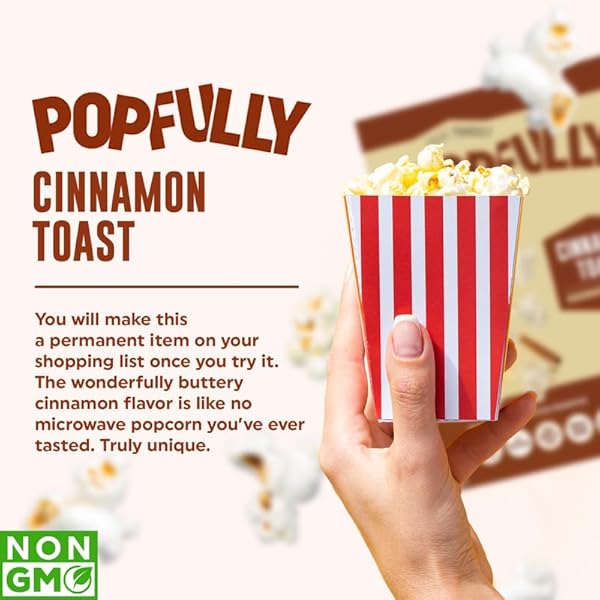 POPFULLY CINNAMON TOAST MICROWAVE POPCORN, FULLY POPS – SWEET & CRUNCHY, IDEAL FOR MOVIE TIME SNACKING – 3-PACK