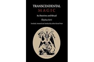 Transcendental Magic: Its Doctrine and Ritual