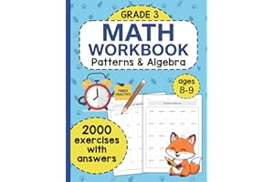 Math Workbook for Grade 3 – Patterns and Algebra: 2000 Exercises with Answers Covering Number Patterns, Skip Counting, Missin