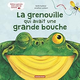 La  grenouille qui avait une grande bouche