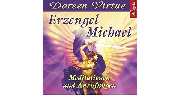 erzengel michael meditationen und anrufungen