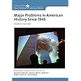Major Problems in American History Since 1945