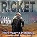 Ricket: Star Watch, Book 2