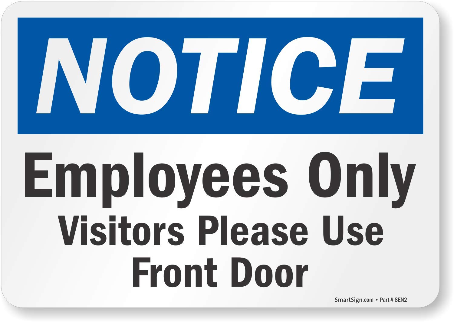 Are clean notice. Employees only. Door Label.