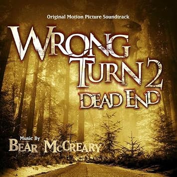 Unknown Wrong Turn 2 Dead End 2007 09 18 Amazon Com Music